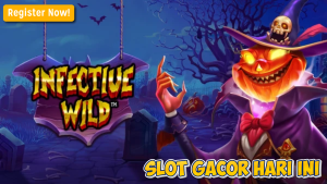 Cara Maxwin Slot Infective Wild yang Paling Ampuh!