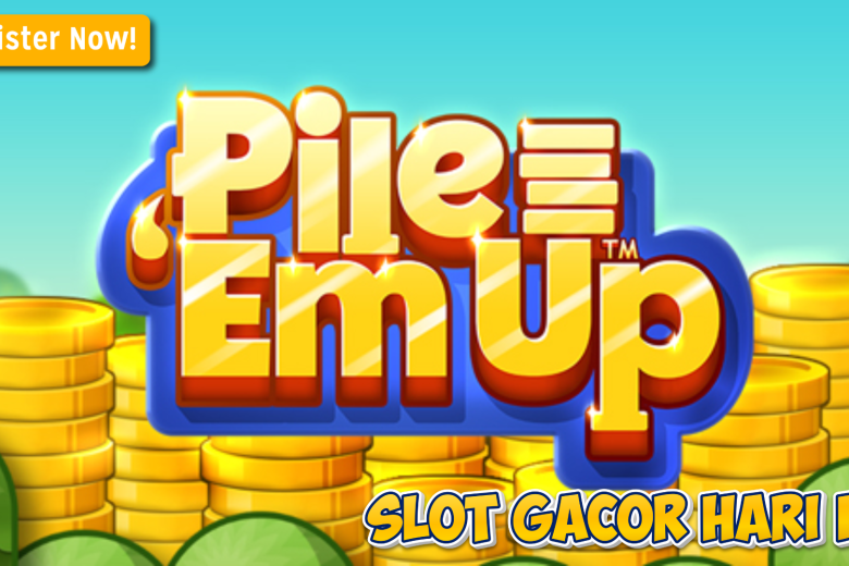 Strategi Jitu Raih Maxwin di Pile ’Em Up