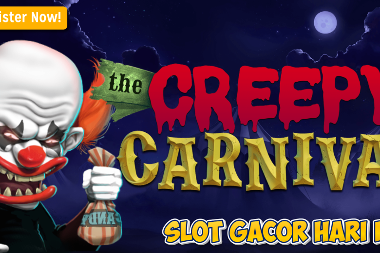 Panduan Maxwin Creepy Carnival 2025